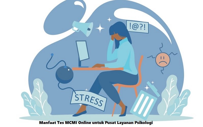Manfaat Tes MCMI Online untuk Pusat Layanan Psikologi