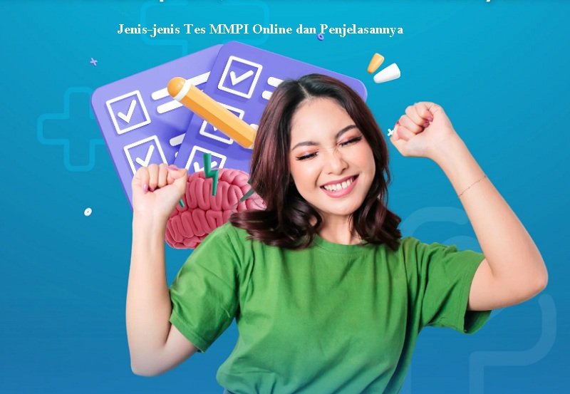 Jenis-jenis Tes MMPI Online dan Penjelasannya