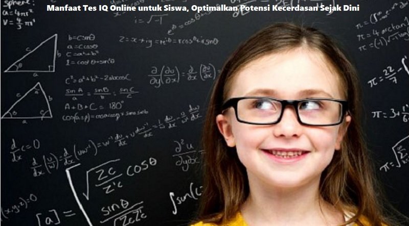 Manfaat Tes IQ Online untuk Siswa, Optimalkan Potensi Kecerdasan Sejak Dini