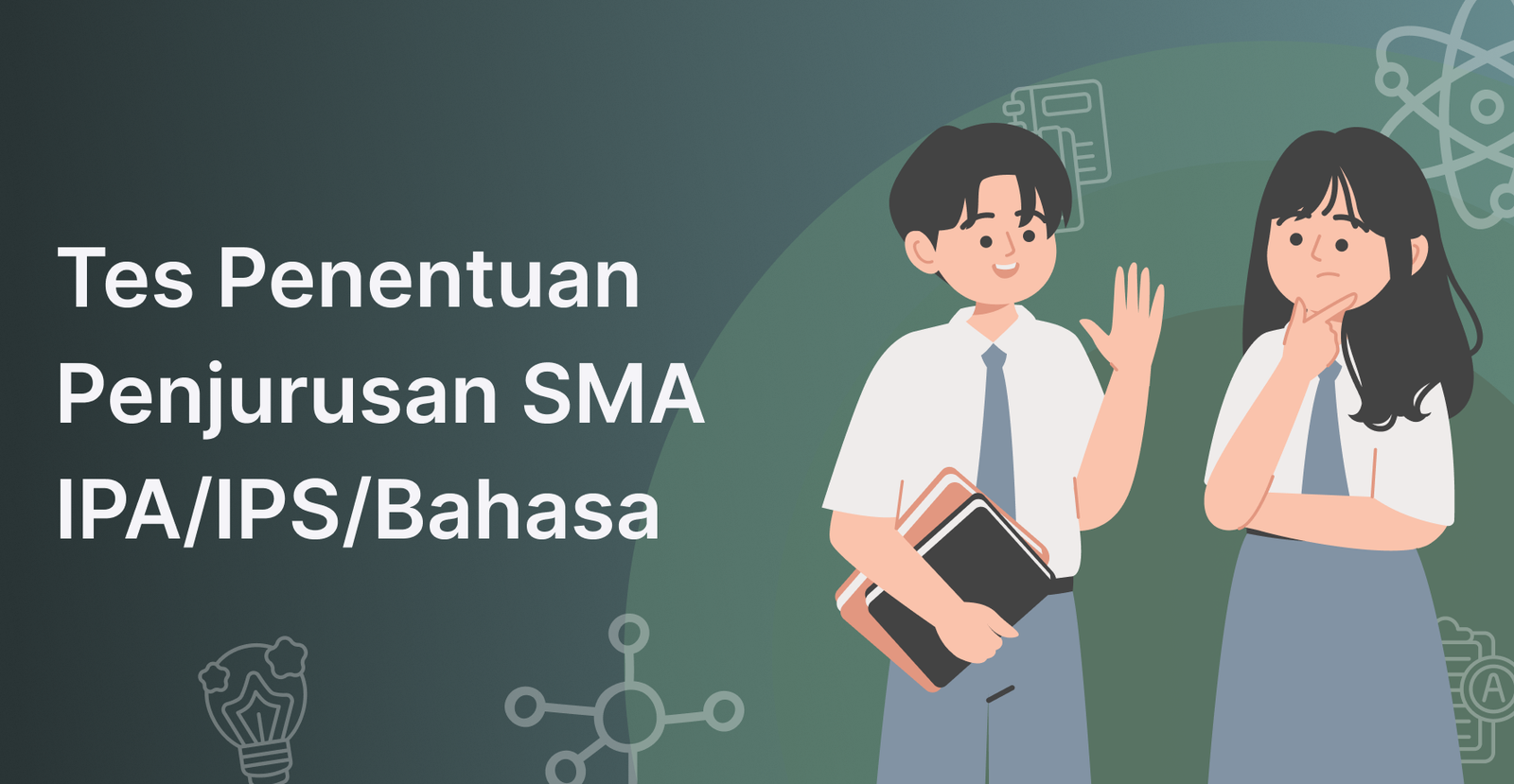 Tes Bakat Minat Jurusan SMA untuk Membantu Siswa Menentukan Peminatan Belajar